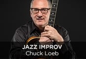 Chuck Loeb | Jazz Improv 