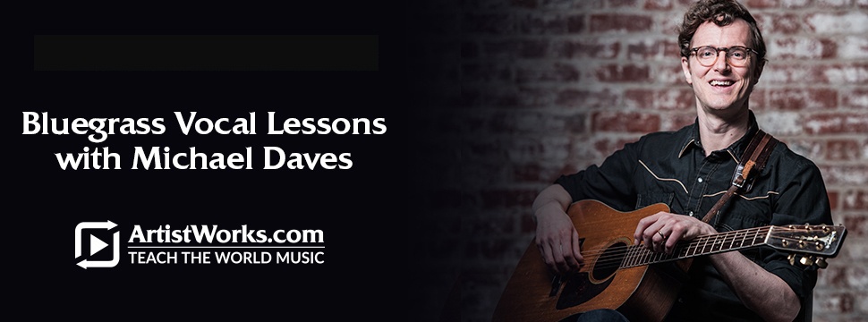 Bluegrass Vocal Lessons with Michael Daves at ArtistWorks